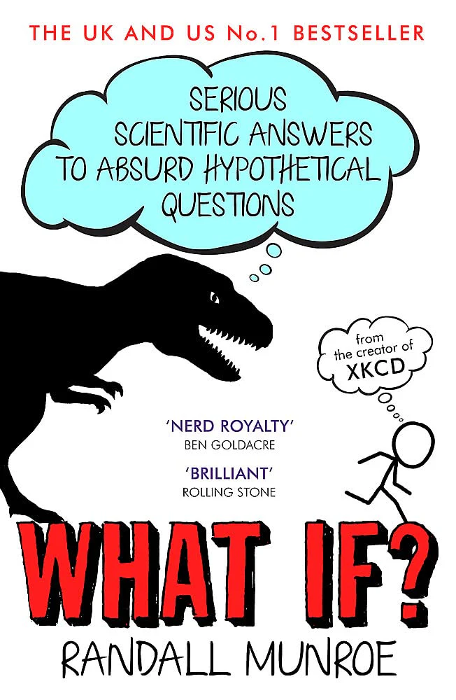 What If : Serious Scientific Answers To Absurd Hypothetical Questions - Image 2